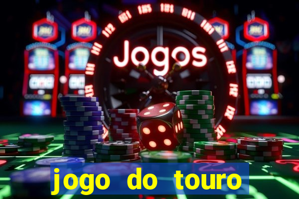 jogo do touro fortune gratis